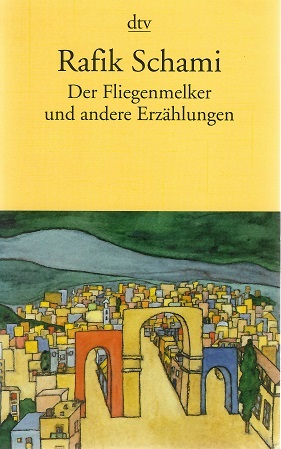 Schami, Der Fliegenmelker.