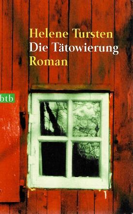 Tursten, Die Tätowierung.