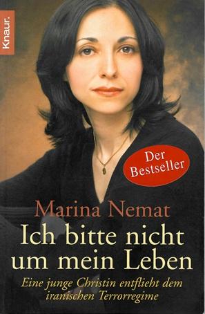Nemat, Ich bitte nicht um mein Leben.