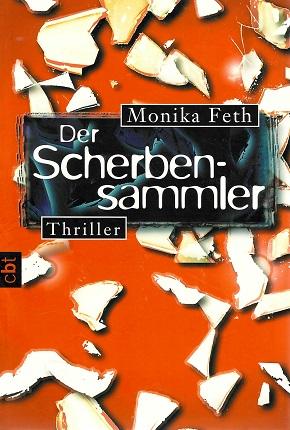 Feth, Der Scherbensammler.