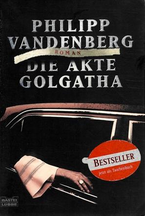 Vandenberg, Die Akte Golgatha.