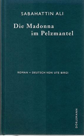 Ali, Die Madonna im Pelzmantel.