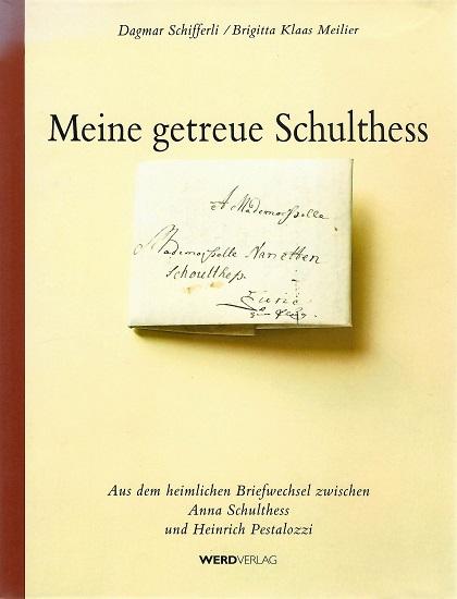 Schifferli/Klaas-Meilier, Meine getreue Schulthess.