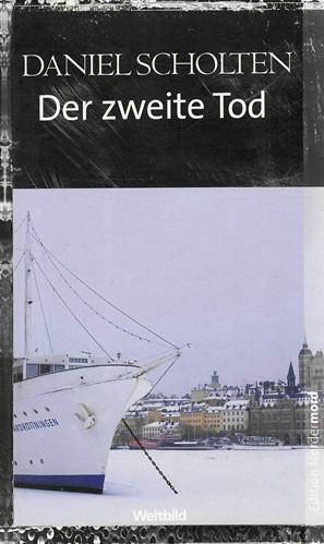 Scholten, Der zweite Tod.