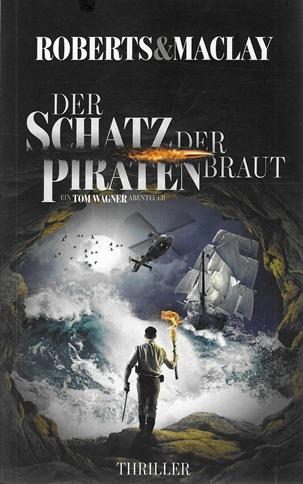 Roberts/Maclay, Der Schatz der Piratenbraut.