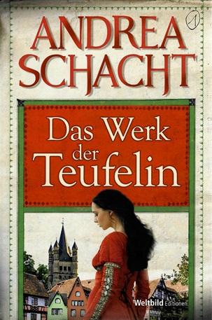 Schacht, Das Werk der Teufelin.