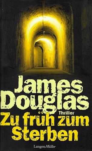 Douglas, Zu früh zum Sterben.