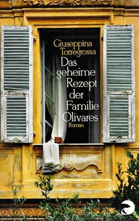 Torregrossa, Das geheime Rezept der Familie Olivares.