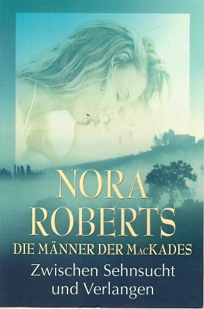 Roberts, Zwischen Sehnsucht und Verlangen.