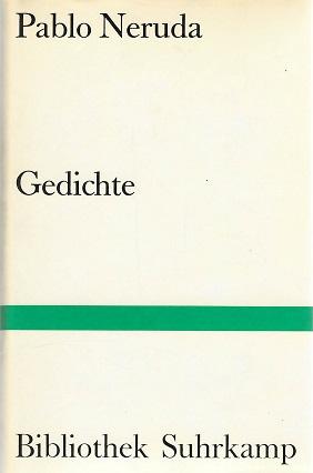 Neruda, Gedichte.