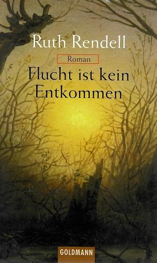 Rendell, Flucht ist kein Entkommen.