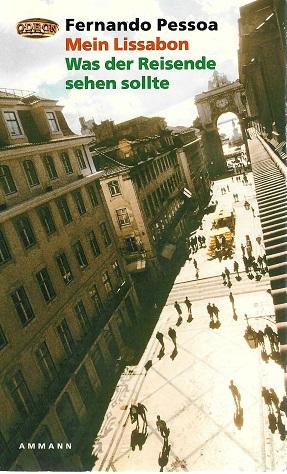 Pessoa, Mein Lissabon.