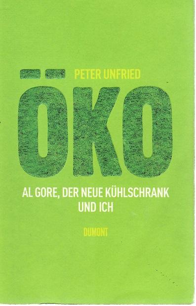 Unfried, Öko.