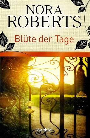 Roberts, Blüte der Tage.