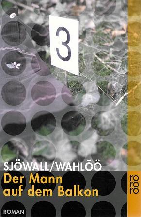 Sjöwall/Wahlöö, Der Mann auf dem Balkon.