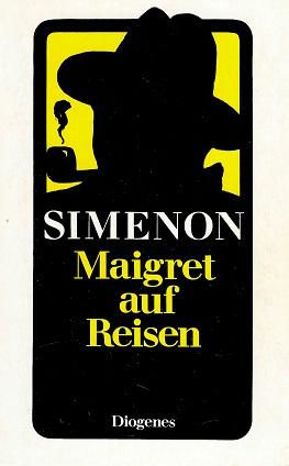 Simenon, Maigret auf Reisen.