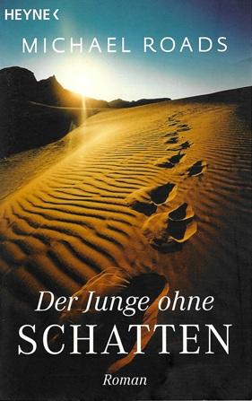 Roads, Der Junge ohne Schatten.