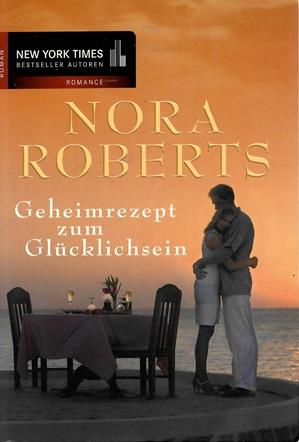 Roberts, Geheimrezept zum Glücklichsein.