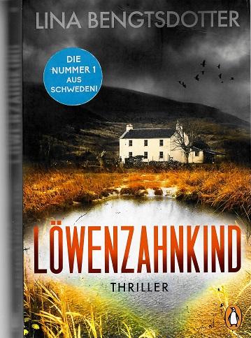 Bengtsdotter, Löwenzahnkind.