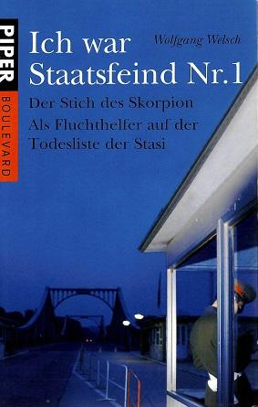 Welsch, Ich war Staatsfeind Nr. 1.