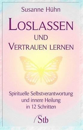 Hühn, Loslassen und Vertrauen lernen.