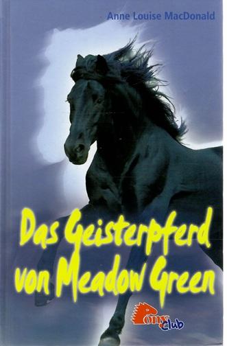 MacDonald, Das Geisterpferd von Meadow Green.