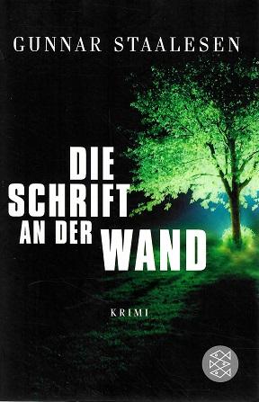 Staalesen, Die Schrift an der Wand.