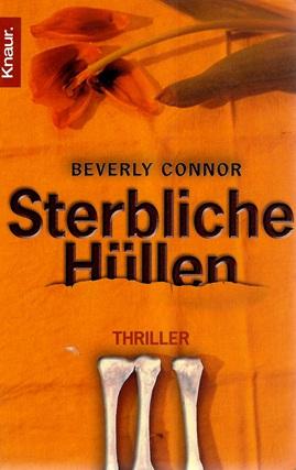 Connor, Sterbliche Hüllen.