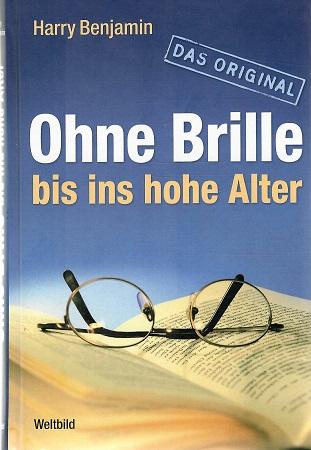 Benjamin, Ohne Brille bis ins hohe Alter.