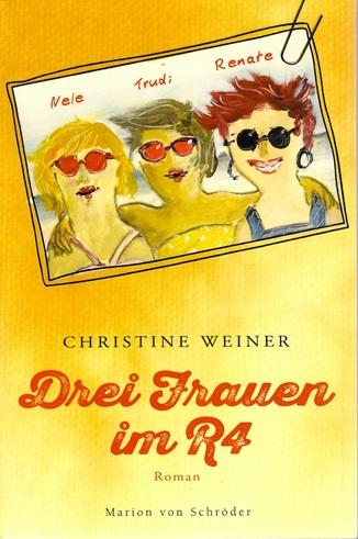 Weiner, Drei Frauen im R4.