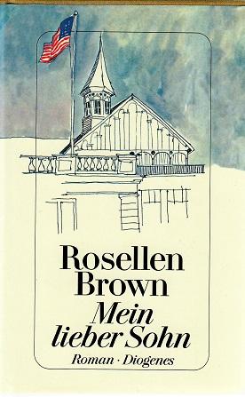 Brown, Mein lieber Sohn.