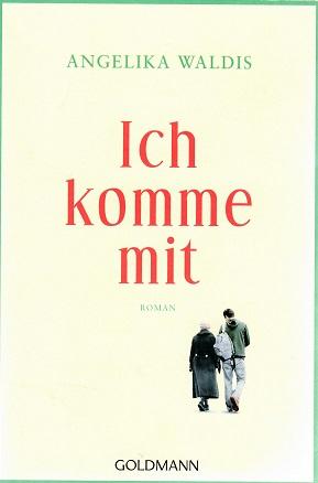 Waldis, Ich komme mit.