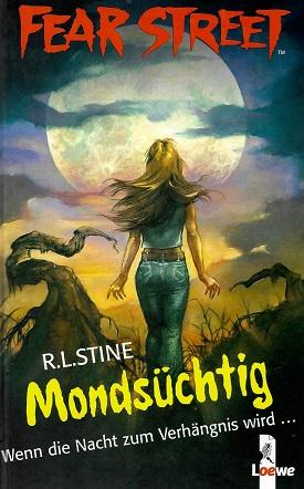 Stine, Fear Street. Mondsüchtig.