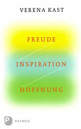 Kast, Freude, Inspiration, Hoffnung.