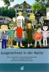 5. und 6. Klasse vom Matteschulhaus, Ausgerechnet in der Matte.