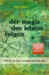 Wolf, Der Magie des Lebens folgen.