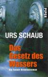 Schaub, Das Gesetz des Wassers.