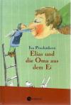 Prochàzkovà, Elias und die Oma aus dem Ei.