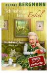 Bergmann, Ich habe gar keine Enkel
