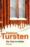 Tursten, Die Tote im Keller