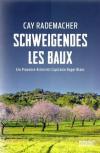 Rademacher, Schweigendes les Baux