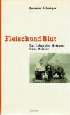 Schwager, Fleisch und Blut