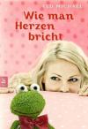 Michael, wie man Herzen bricht