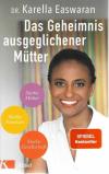 Dr. Easwaran, Das Geheimnis ausgeglichener Mütter