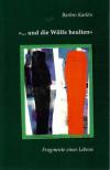 Karlén, «... und die Wölfe heulten»