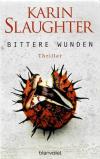 Slaughter, Bittere Wunden