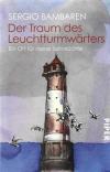 Bambaren, Der Traum des Leuchtturmwärters