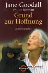 Goodall, Grund zur Hoffnung.