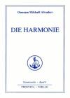 Aivanhov, Die Harmonie
