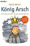 Wehrle, König Arsch